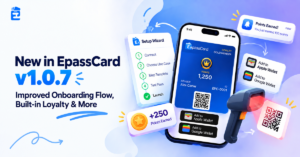 EpassCard v1.0.7 banner showing the setup wizard onboarding flow, mobile loyalty pass, and POS barcode scanner.