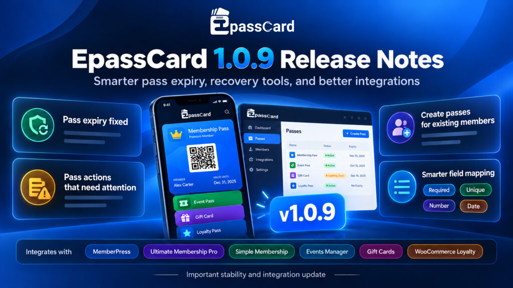 EpassCard 1.0.9 release notes banner showing pass expiry, security, and reliability updates